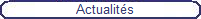 Actualités